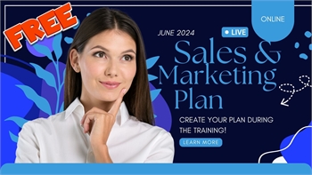 2024 Midyear, Eric Lofholm's "Create your Sales & Marketing Plan"- FREE